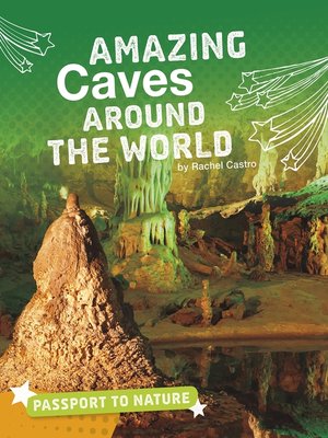 cover image of Amazing Caves Around the World